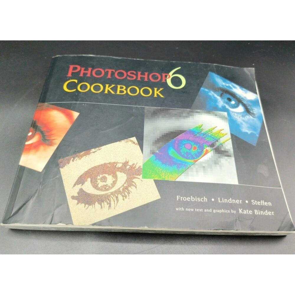 Photoshop 6 Cookbook by Binder, Kate